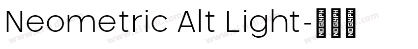 Neometric Alt Light字体转换